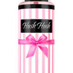 BODY MIST HUSH HUSH 8OZ. BODY MIST EDP W