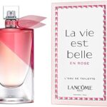LA VIE EST BELLE ROSE BY LANCOME 3.4 FL.OZ. EDT SPRAY FOR WOMEN
